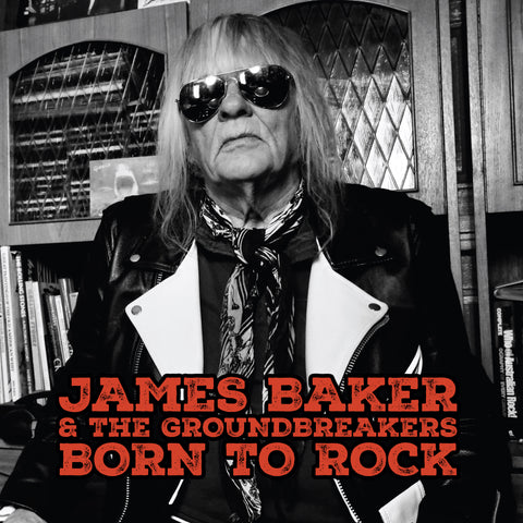James Baker & the Groundbreakers - Born To Rock 12”