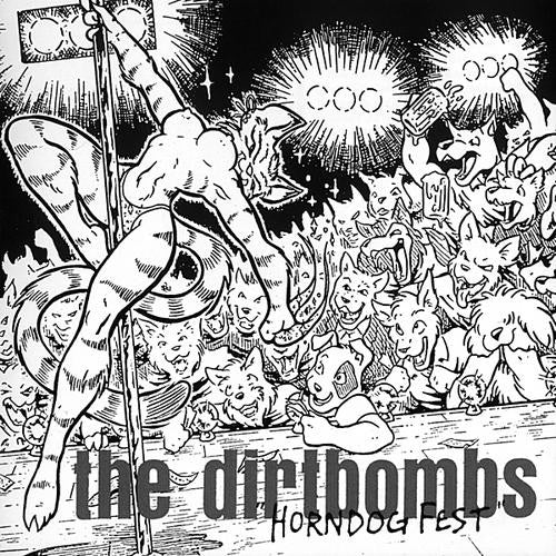 邦楽 the dirtbombs Horn Dog Fest CD The Dirtbombs/Horndog Fest – In the Red Records