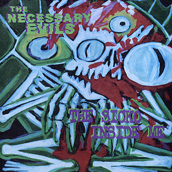 Necessary Evils/The Sicko Inside Me