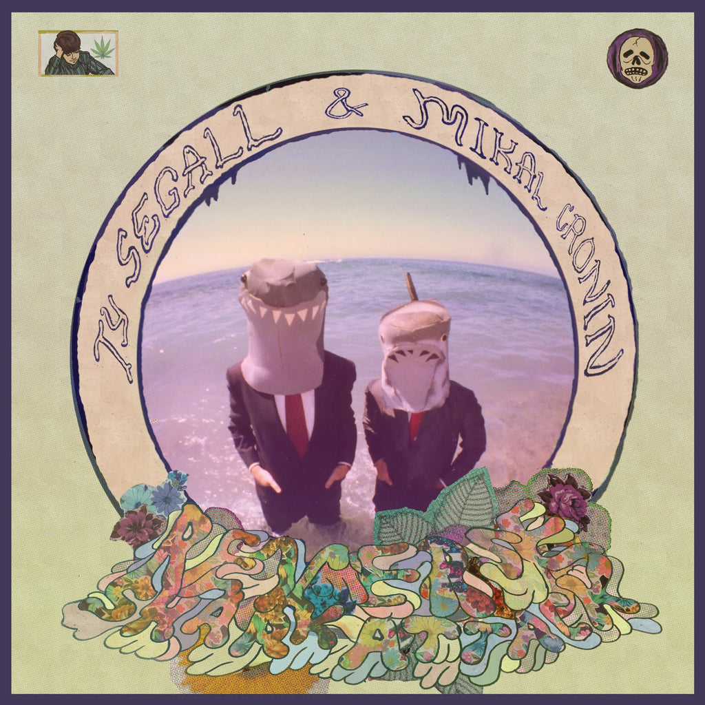 Ty Segall & Mikal Cronin Reverse Shark Attack