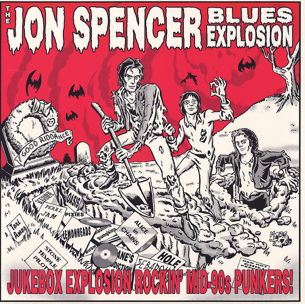 Jon Spencer Blues Explosion/Jukebox Explosion – In the Red Records