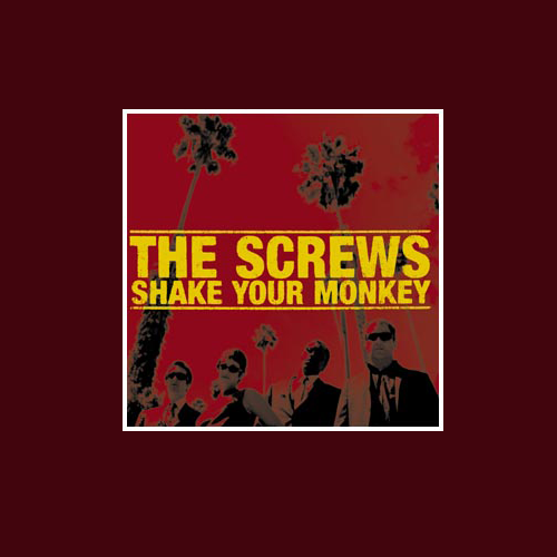 The Screws/Shake your Monkey