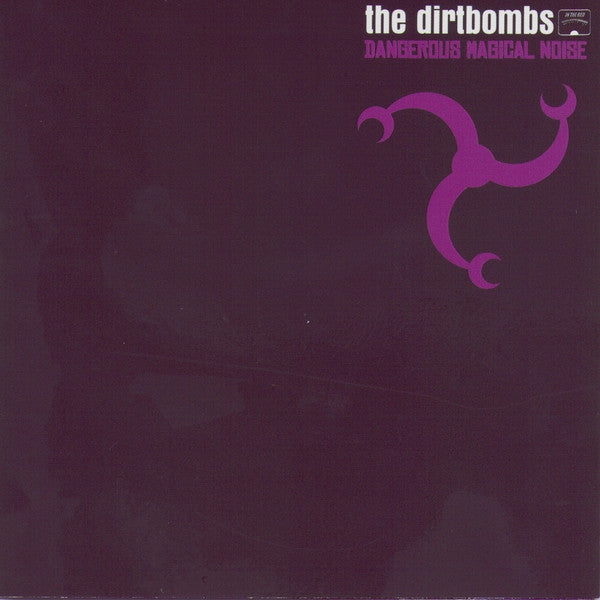 The Dirtbombs/Dangerous Magical Noise