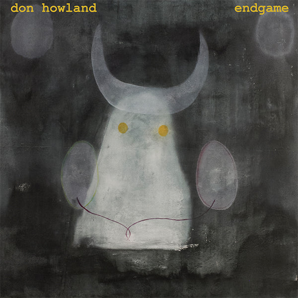 Don Howland - Endgame LP