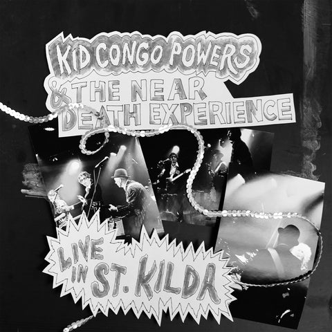 Kid Congo Powers & the Near Death Experience - Live in St. Kilda
