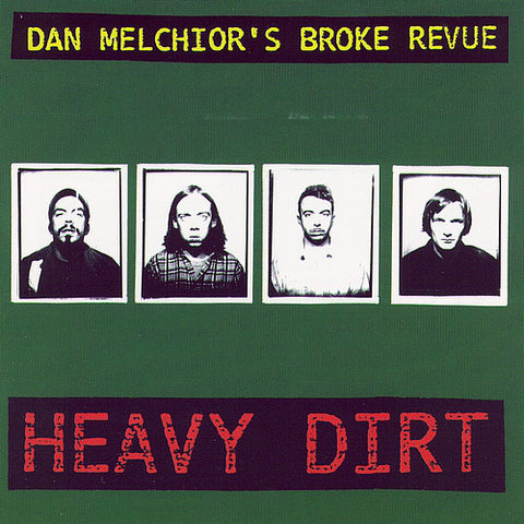 Dan Melchior's Broke Review - Heavy Dirt