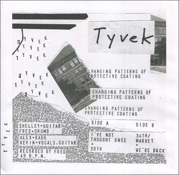 Tyvek - Changing Patterns Of Protective Coating 4 song 7” EP