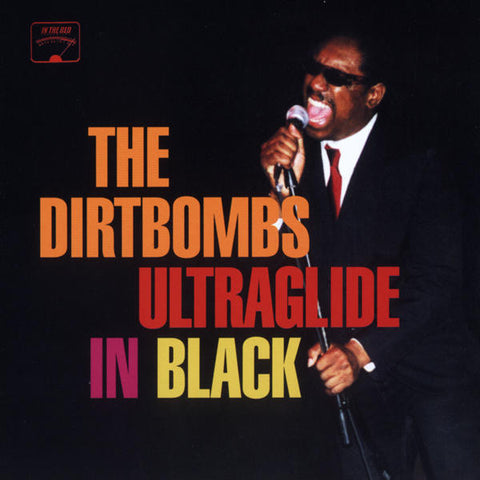 Dirtbombs/Ultraglide In Black