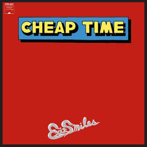 Cheap Time/Exit Smiles