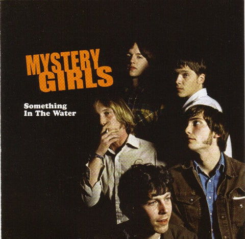Mystery Girls/Something in the Water