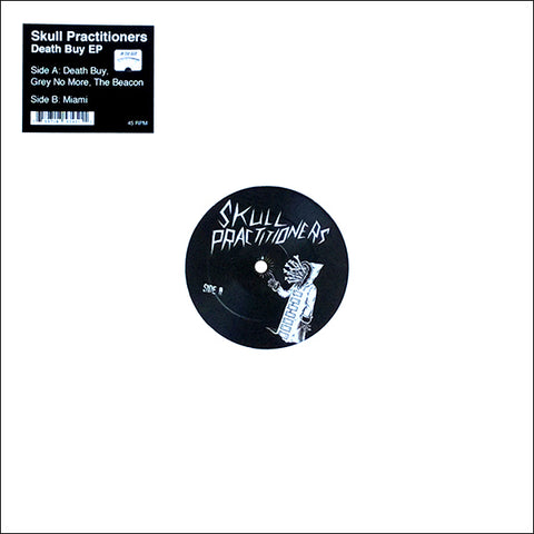 Skull Practitioners - Death Buy 12” EP