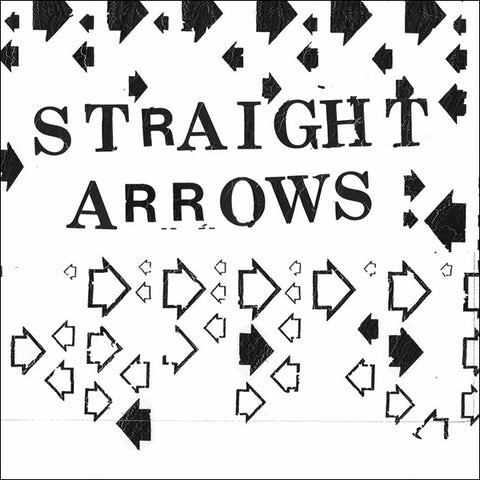 Straight Arrows - Out and Down b/w Francisee 7”